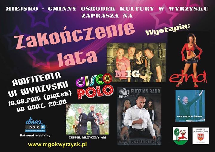 Zakończenie Lata 2015 - Amfiteatr Wyrzysk - Zespół MIG, ETNA, AM, PUDZIAN BAND (18.09.2015)