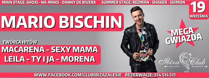 Ibiza Zalesie - MEGA GWIAZDA MARIO BISCHIN (19.09.2015)