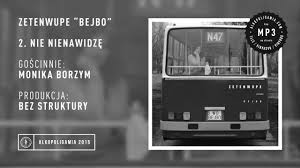 ZETENWUPE - Nie nienawidzę gość. Monika Borzym prod. Bez Struktury