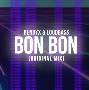 BendyX & LoudBass - Bon bon (Original mix)