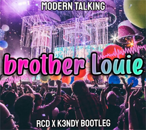 Modern Taking - Brother Louie (ReCharged x K3NDY Bootleg)
