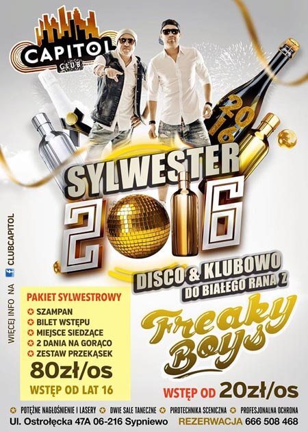 Capitol Club, Sypniewo - Sylwester 2015/2016 z Freaky Boys
