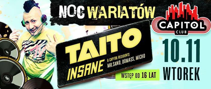 Insane - Noc Wariatów Capitol Sypniewo 10.11.2015