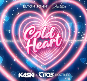 Elton John, Dua Lipa - Cold Heart (Kaski & Citos Bootleg)