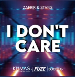 Zafrir & STVNS - I Don't Care (KLIMAS & FUZE BOOTLEG)