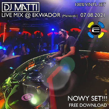 DJ MATTI - Ekwador Manieczki - Retromania (07.08.2021)