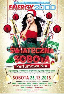 Energy 2000 (Katowice) - ŚWIĄTECZNA SOBOTA (26.12.2015) Dj Aras, Dj Deepush, Lj Toudi