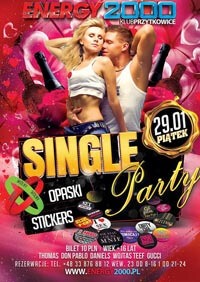 Energy 2000, Przytkowice - SINGLE PARTY - Noc Flirtu (29.01.2016) Dj Thomas, Dj Don Pablo, Dj Daniels