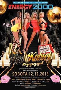 Energy 2000, Katowice - NOC NIEGRZECZNYCH KOBIET (12.12.2015)