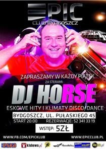 Epic Club, Bydgoszcz - Dj Horse (05.12.2015)