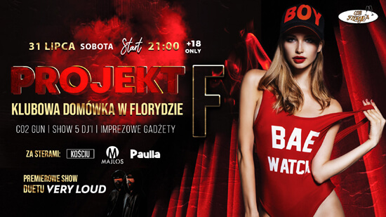 Very Loud - Club Floryda, Żory - Projekt F (31.07.2021)