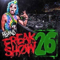 FREAKSHOW VOL.26 - DJ BL3ND