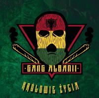 Gang Albanii - Królowie Życia (Edycja Specjalna)