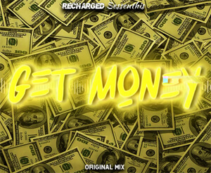 Sessenthis & ReCharged - Get Money (Original Mix)