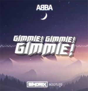 Abba - Gimmie! Gimmie! Gimmie! (SINDRIX BOOTLEG 2021)
