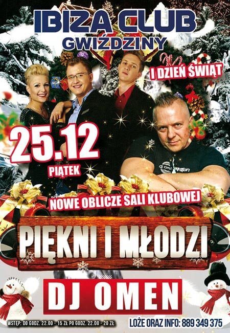 Ibiza Gwiździny - DJ OMEN oraz Zespół Piękni i Młodzi (25.12.2015)