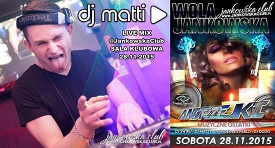 DJ MATTI - JankowskaClub - Andrzejki 2015 - Sala Klubowa