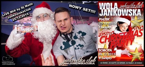 Jankowska Club, Sala Klubowa - DJ MATTI (25.12.2015)