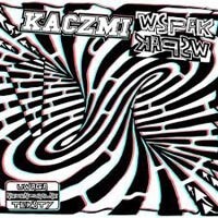 KACZMI - WSPAK feat. KROOLIK UNDERWOOD, PEJA prod.LEMA
