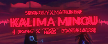 SHANGUY x MARK NEVE - KALIMA MINOU (BR3NVIS x CREATIVE HEADS BOOTLEG 2021)