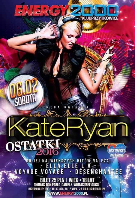 Energy 2000, Przytkowice - Ostatki z Kate Ryan (06.02.2016)