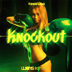 Tungevaag - Knockout (DJ Luxons Bootleg)