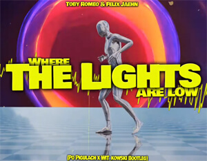 Toby Romeo, Felix Jaehn, FAULHABER - Where The Lights Are Low (Po Pigułach x WiT_kowski Bootleg)