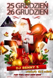 Benny S. Klub Magic Olbrachcice I Dzień Świąt (25.12.2015)