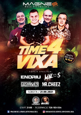 Mr.Cheez, MALOS - Magnes Wola Rychwalska - TIME4VIXA (21.08.2021)