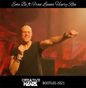 EME BE Feat. Fran Leuna Henry Rou - Mi Muñeca (Creative Heads Bootleg 2021)