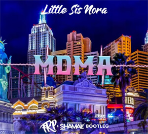 Little Sis Nora - MDMA (FKP & SHAMAL BOOTLEG)