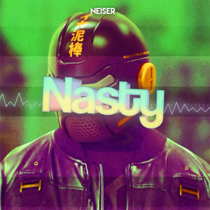 Neiser - Nasty (Original Mix)