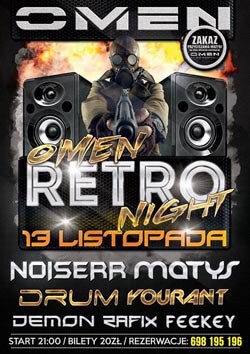 Omen Płośnica - Retro Night - NOISERR, MATYS, DRUM, YOURANT, DEMON (13.11.2015)