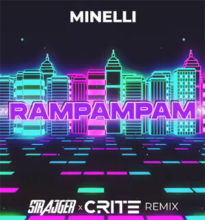 Minelli - Rampampam (StrajGer x Crite Remix)