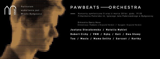 PAWBEATS ORCHESTRA - 5 i 6 MARCA 2016, BYDGOSZCZ