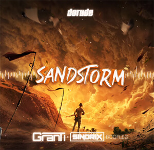 Darude - Sandstorm (GRANTI x SINDRIX BOOTLEG 2021)