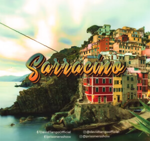 David Tango & Prisoners Show - Sarracino