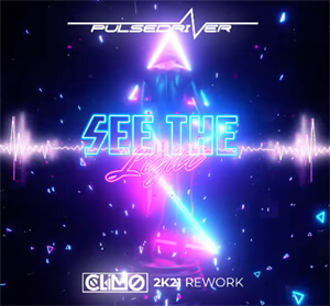 Pulsedriver - See The Light (CLIMO 2K21 Rework)