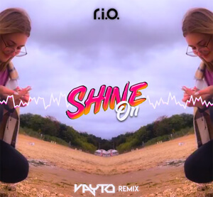 R.I.O. - Shine On (VAYTO REMIX) 2021