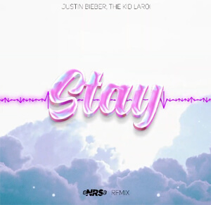 The Kid LAROI, Justin Bieber - Stay (NRS Remix)