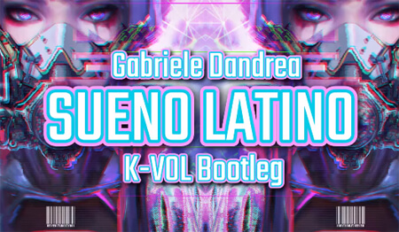 Gabriele Dandrea-Sueno Latino (K-VOL Bootleg)