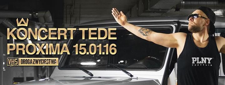 Koncert TEDE - Klub Proxima, Warszawa (15.01.2016)
