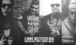 Matheo feat Popek x Sobota x Białas - U mnie wszystko gra