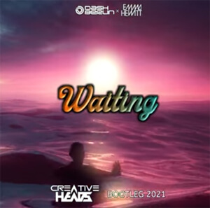 Dash Berlin Feat.Emma Hewitt - Waiting (Creative Heads Bootleg 2021)