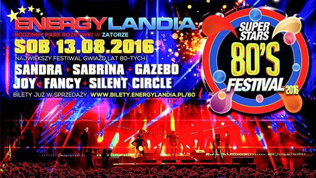 80'S SUPERSTARS FESTIVAL 2016 - Energylandia (13.08.2016)