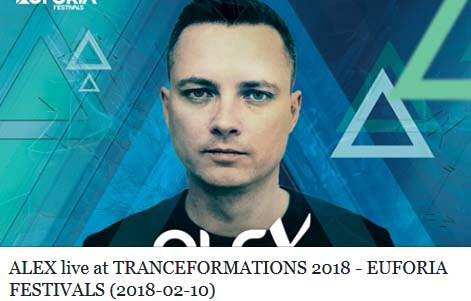 ALEX live at TRANCEFORMATIONS 2018 - EUFORIA FESTIVALS (10.02.2018)