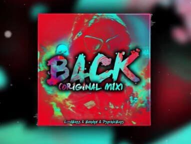 LoudBass & BendyX & PsychicBoys - BACK