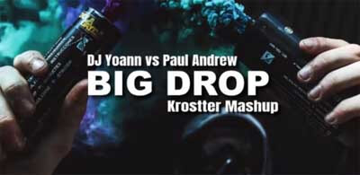 DJ Yoann vs Paul Andrew - Big Drop (Krostter Mashup)