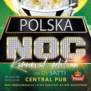 Dj Satti pres.Polska Noc Karneval Edition 03.02.2018 Central Pub Neustadt