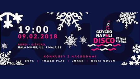 Giżycko Na Fali Disco - Edycja Zimowa (09.02.2018)
